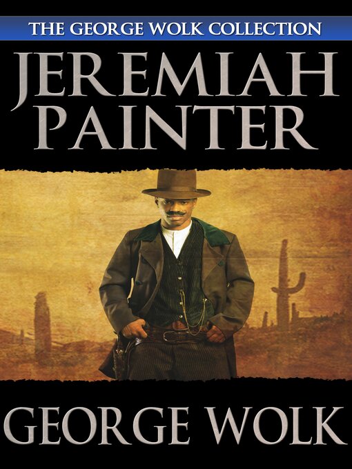 Title details for Jeremiah Painter by George Wolk - Available